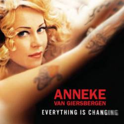 Anneke Van Giersbergen : Everything Is Changing
